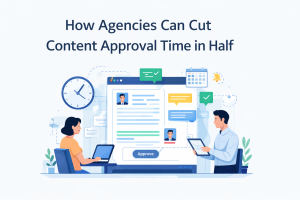 How Agencies Can Cut Content Approval Time